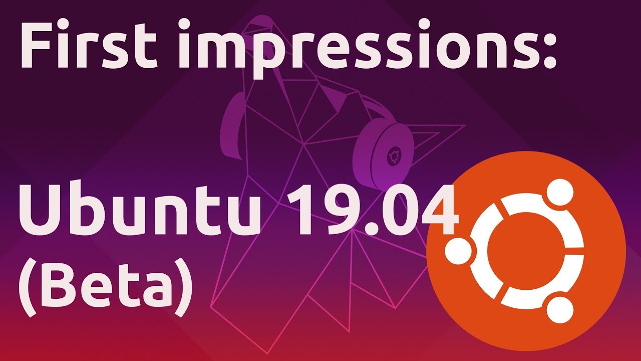 Ubuntu 19.04 Beta